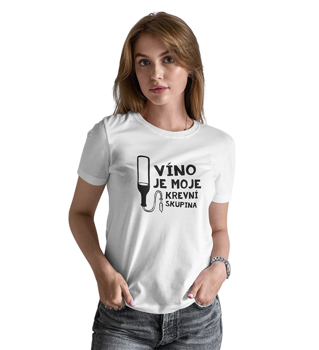 Dámské tričko bílé - Víno je moje krevní skupina
