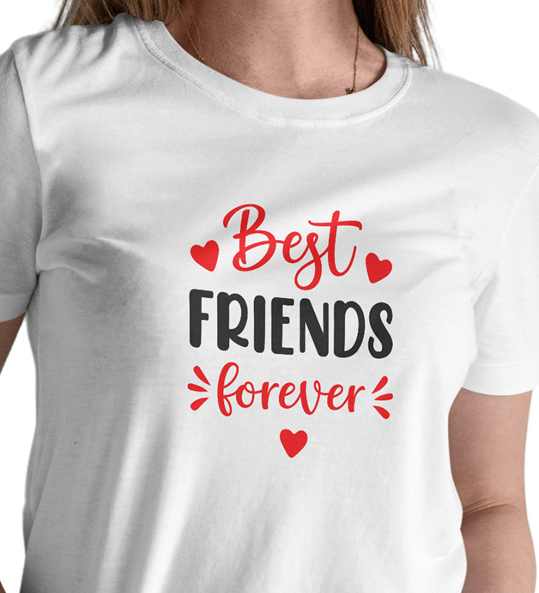 Dámské tričko bílé - Best friends forever