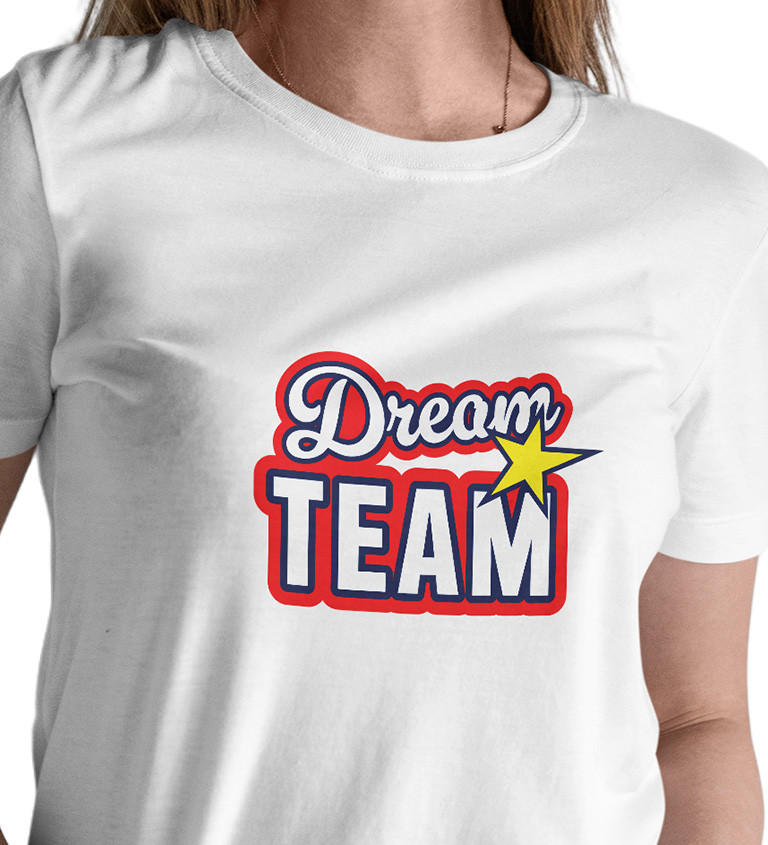 Dámské tričko bílé - Dream team