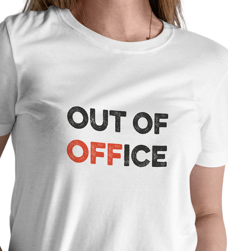 Dámské tričko bílé - Out of office